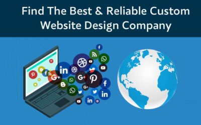Find The Best & Reliable Custom Website Design Company