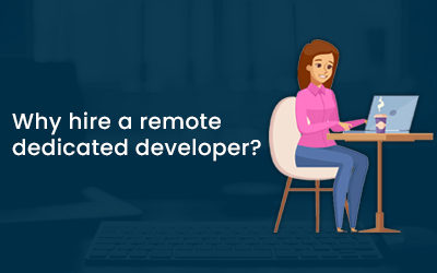 Why hire a remote dedicated developer?