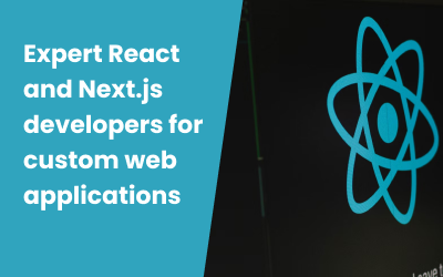 Expert React and Next.js Developers for Custom Web Applications