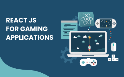 React JS for Gaming Applications: Enhancing User Experience and Performance