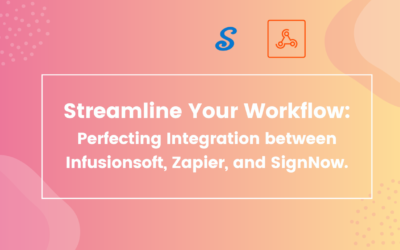 Streamline Your Workflow: Perfecting Integration between Infusionsoft, Zapier, and SignNow.