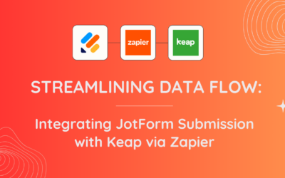 Streamlining Data Flow: Integrating JotForm Submission with Keap via Zapier