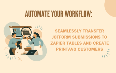 Automate Your Workflow: Seamlessly Transfer JotForm Submissions to Zapier Tables and Create Printavo Customers